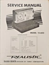 Realistic/radio Shack/tandy 12-603 Table Service Manual. Fixed Price $25.00.