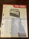 Original 7FA-70WA Sony Service Manual And Supplement. Fixed Price $44.96.