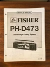 Fisher PH-D473 Boombox Radio Service Manual *original*. Fixed Price $14.97.