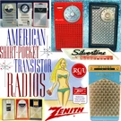 American Shirt-pocket Transistor Radios Book Zenith Motorola Regency Emerson Rca. Fixed Price $32.00.