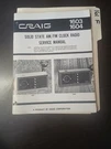 Craig 1603 1604 Service Manual Original Repair Book Am/fm Clock Radio. Fixed Price $49.99.