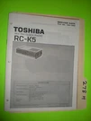 Toshiba RC-K5 Service Manual Original Repair Book Clock Radio. Fixed Price $19.98.