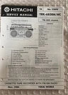 Nov 1984 Hitachi Trk -6830H/HC TN-33Z Chassis Service Manual. Fixed Price $20.00.