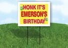 Emerson's Honk Its Birthday 18 In X 24 Yard Sign Road With Stand. Fixed Price $19.99.