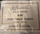 Vintage Radio Hunter Model JBH-10 Solid State With Box And Operating Instruct. Fixed Price $25.00.