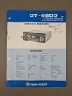 Pioneer GT-6600 Citizens Band Transceiver Service Manual D-1825. Fixed Price $54.95.