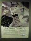 1989 Telephones Ad - Sony. The Art Of Conversation. Fixed Price $19.99.