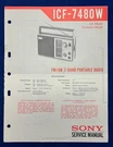 Original Sony ICF-7480W 2 Band Portable Radio Service Manual. Fixed Price $14.95.