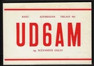 Qsl Radio CARD"UD6AM,ALEXANDER GOLEV,67,OBLAST",BAKU,AZERBAIJAN,USSR(Q6499). Fixed Price $8.50.