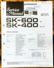 Pioneer SK-400 SK-600 Radio Service Manual *original*. Fixed Price $19.97.