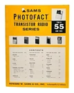 Sams Photofact Transistor Radio Series Service Manual TSM-55, # June 1965. Fixed Price $8.99.