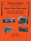 Vintage Radios From The Pages Of Digest Illustrated, New, John Terrey. Fixed Price $29.95.