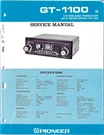Pioneer GT-1100 C/b Transceiver W/ Am/fm Car Stereo, Service Manual Original. Fixed Price $20.00.
