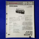 Sony CFS-350 Service Manual Original Paper Oem Repair Guide Usa. Fixed Price $29.95.