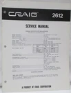 Craig 2612 Service Manual Portable Cassette Am Fm Radio Recorder Specifications. Fixed Price $14.95.